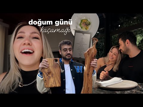 BİR DOĞUM GÜNÜ KAÇAMAĞI❤️| uğur'a doğum günü sürprizi,annemlerin mantı partisi,birbirimize hediyeler