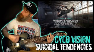 Suicidal Tendencies - Cyco Vision Guitar Cover - Tony Hawk Pro Skater Soundtrack