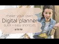 How to Make a Digital Planner | iPad Pro