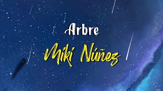 Vignette de la vidéo "Miki Núñez, Lildami - Arbre [Árbol] (Letra/Lletra)"