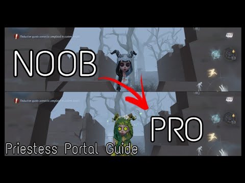 { Identity V} Priestess's Portal Guide