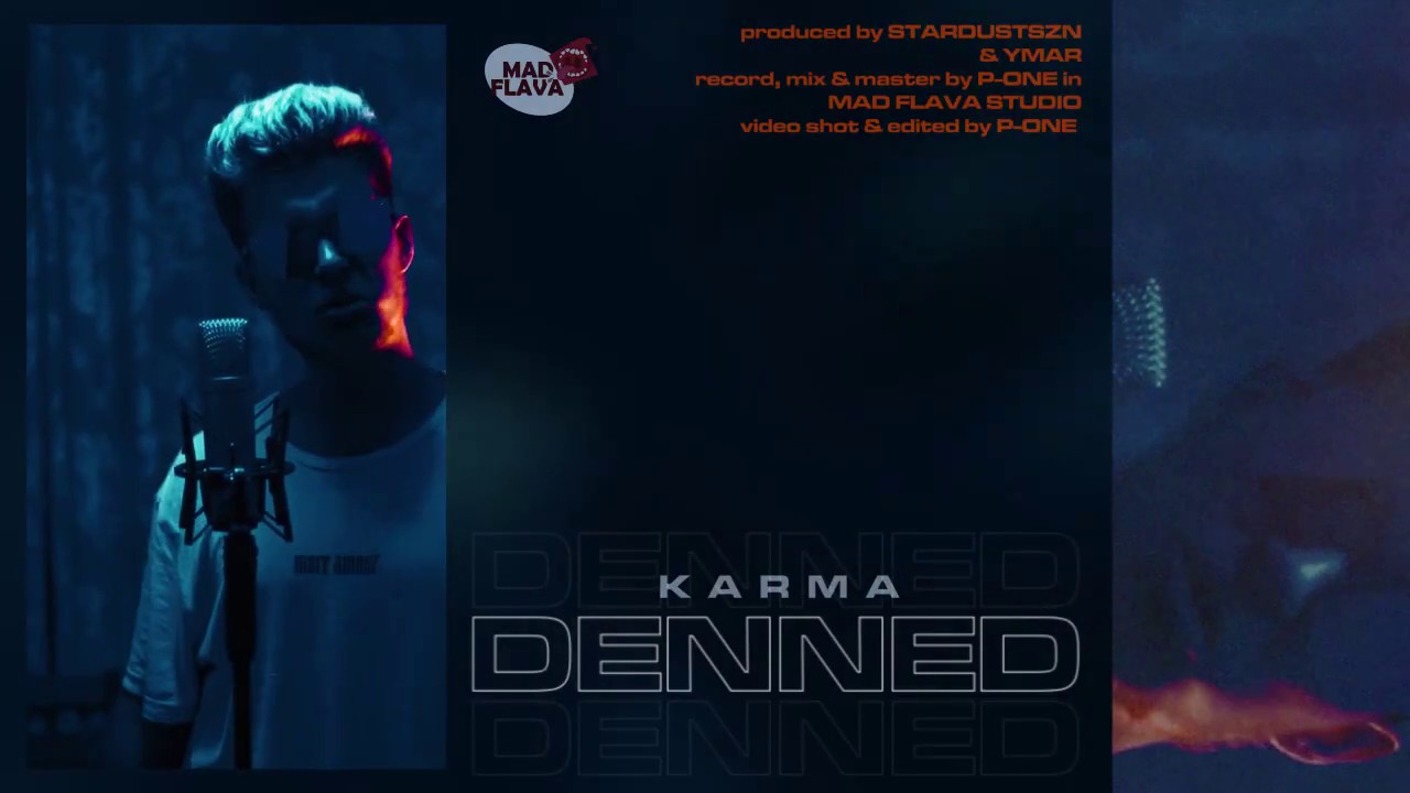 DENNED - KARMA FREESTYLE (shot by P-One)
