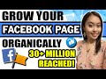 GROW YOUR FACEBOOK PAGE ORGANICALLY | OVER 30 MILLION PEOPLE REACHED