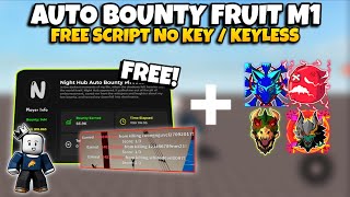 Blox Fruits Script No Key Auto Bounty Fruit M1 - 30m Bounty in 24 Hours!