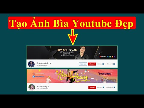 Video Cách Tạo Ảnh Bìa Youtube Đẹp Trên Máy Tính | Khóa Học... - youtube