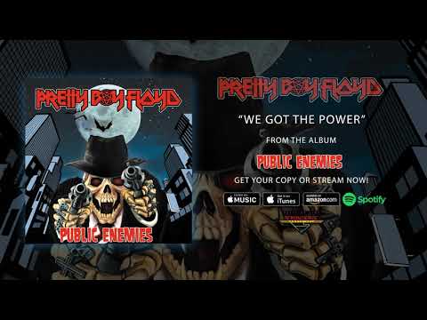 Pretty Boy Floyd - "We Got The Power" (Official Audio)