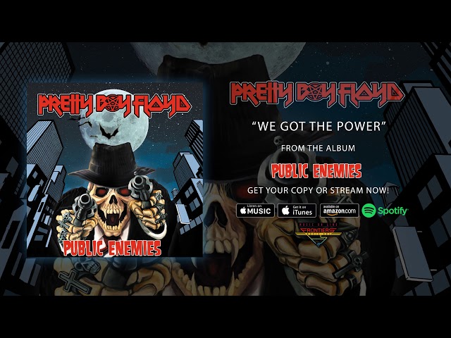 Pretty Boy Floyd - WE GOT THE POWER