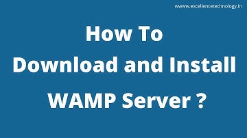 How to Download and Install Wamp Server on Windows 10 ,8 and 7 ?