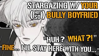 Stargazing With Your (Not So) Bully Boyfriend [M4A ASMR] [Bully x Listener] [Tsundere]