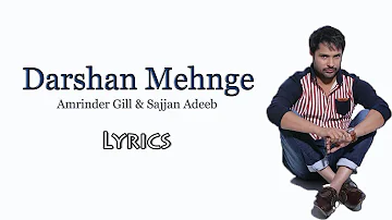 Darshan Mehnge (Lyrics) - Amrinder Gil