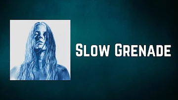 Ellie Goulding - Slow Grenade (Lyrics)