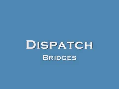 Dispatch - Bridges - Silent Steeples 1996 - Original Studio