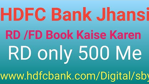 HDFC Bank me RD FD kaise karege. #hdfcbank #rd #hdfcbanklatestnews..  CSc update