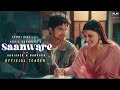 Saanware (Teaser) - Akhil Sachdeva - Abhishek Kumar - Mannara Chopra - Anshul Garg