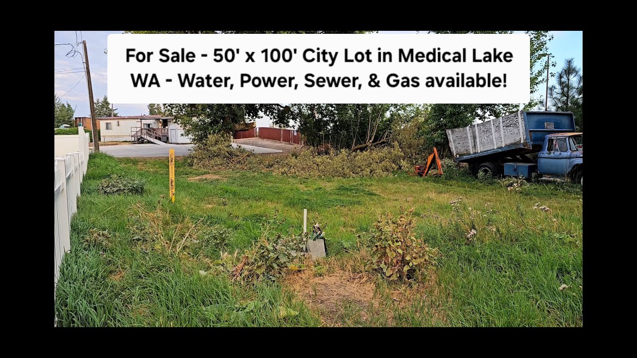 Lot for Sale - 50 x 100' in Medical Lake WA, W ,P, S, & Gas Available. Manufactured or Stick-built.