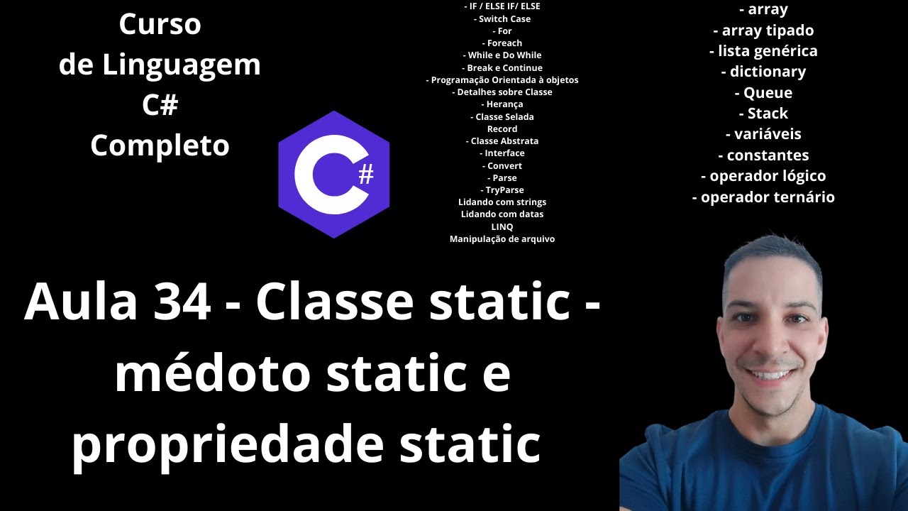 Aula 34 - Classe static método static e propriedade static - Curso C# ...