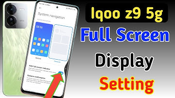 Iqoo z9 5g full screen mode settings | How to use full screen display in Iqoo z9 5g