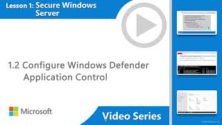How to configure Windows Defender Application Control: Microsoft Exam AZ-801