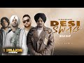 Desi swag mashup  shubh sidhu diljit mankirt karan aujla  dj nick dhillon  new songs 2022