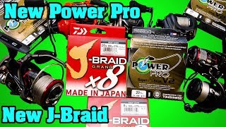 New Power Pro Super Slick V2 or Daiwa J Braid Grand   BOTH GREAT SO FAR