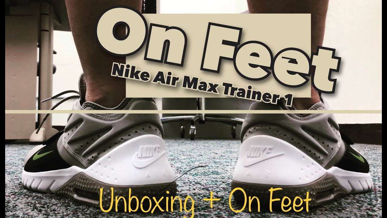 Nike Air Max Trainer 1 | Unboxing + On 