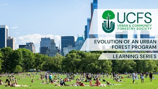 Evolution of an Urban Forest Program