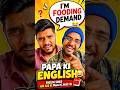 Papa Ne English Ki Waatt Laga Di 🤣 #d7kivines