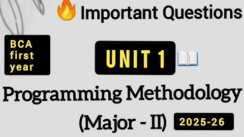 Programming Methodology Important Questions | BCA 1st Year 
