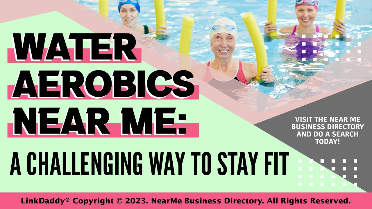 Water Aerobics Near Me A Challenging Way to Stay Fit YouTube
