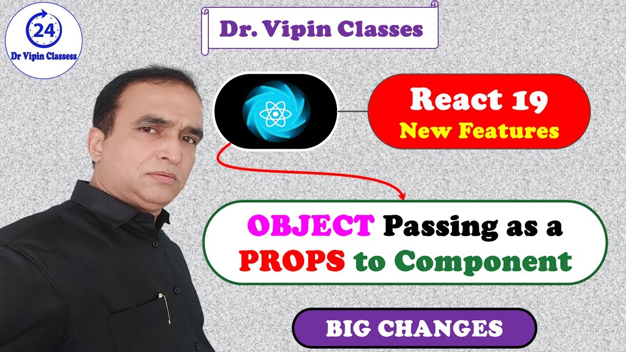 Passing Object as Props to Component in React 19 Hindi -15 | Dr. Vipin ...