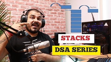 DSA Series-Lets Become a Pro In Stacks Data Structures