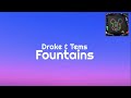 Drake - Fountains (feat. Tems) Lyrics Mp3 Song