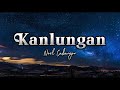 Kanlungan - Noel Cabangan (Lyrics)