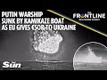 Putin warship blown up &amp; ‘SUNK’ by Ukrainian kamikaze sea drones: The Frontline with Jerome Starkey