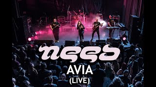 Need - Avia Official Live Video 2022