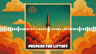 John Spignesi Band - Prepare For Liftoff (Official Visualizer)