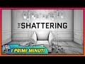I PRIMI MINUTI DI THE SHATTERING ► GAMEPLAY ITA