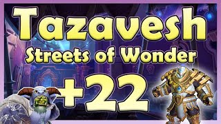 Brewmaster Lower Tazavesh +22 (Streets of Wonder)