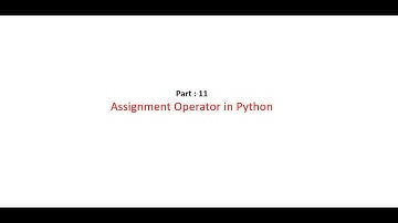 Part - 11 : Assignment Operator in python | Hindi Language