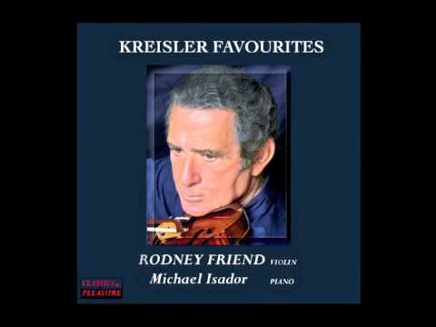 Rodney Friend plays Fritz Kreisler - Tambourin Chinois