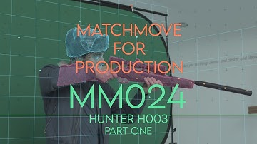 3DEqualizer - Camera and Object tracking - Hunter H003 - MM024 - Part one