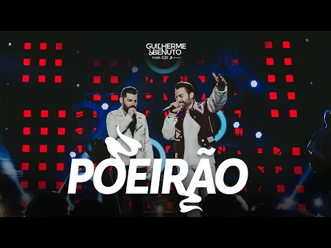 Guilherme e Benuto - Poeirão 