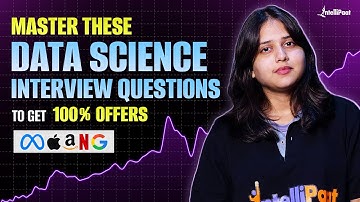 Top 30 Data Science Interview Questions & Answers | Data Science Interview Questions | Intellipaat