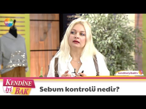 Sebum kontrolü nedir?