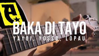 Baka Di Tayo - Yayoi, Yosso, Lopau - Cover (fingerstyle guitar) - Gordon Reyes