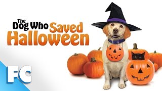 The Dog Who Saved Halloween | Full Movie | Halloween Dog Comedy | Family Central