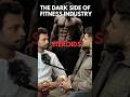 The fitness industry often glorifies extreme physiques #shoonya #shoonyabyst