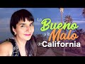 Lo BUENO y lo MALO de VIVIR EN CALIFORNIA | CALIFORNEANDO