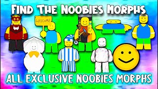 All Exclusive Noobies Morphs  Find The Noobies Morphs [Roblox]