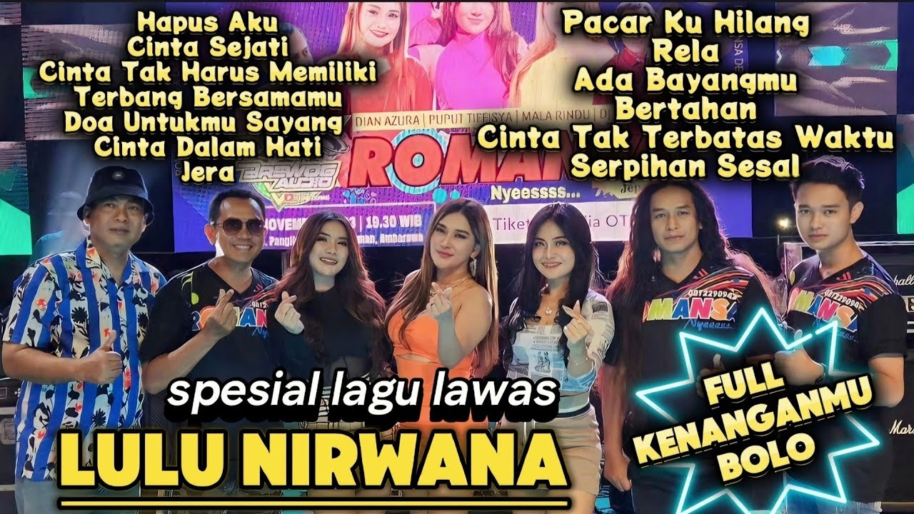 ROMANSA - FULL ALBUM -  LULU NIRWANA TEMBANG LAWAS - HAPUS AKU - JERA - CINTA TAK TERBATAS WAKTU